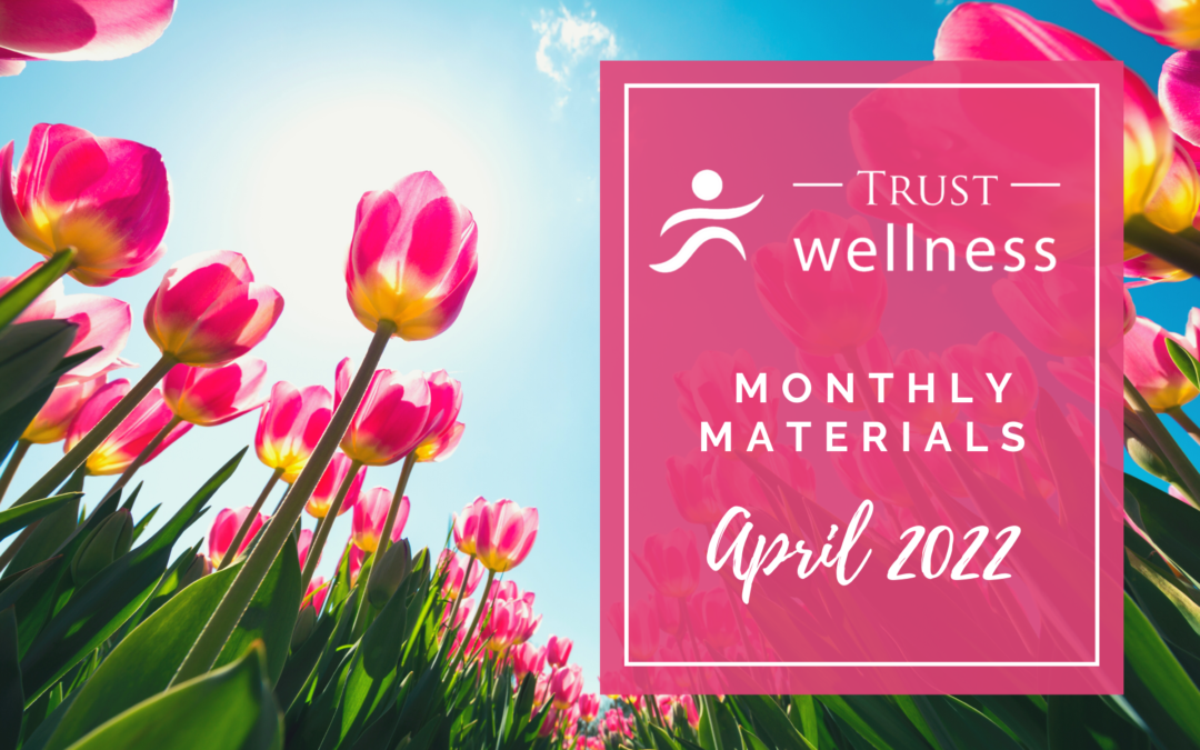 April 2022 Wellness Materials